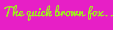 Image with Font Color A1EC20 and Background Color E71FC6